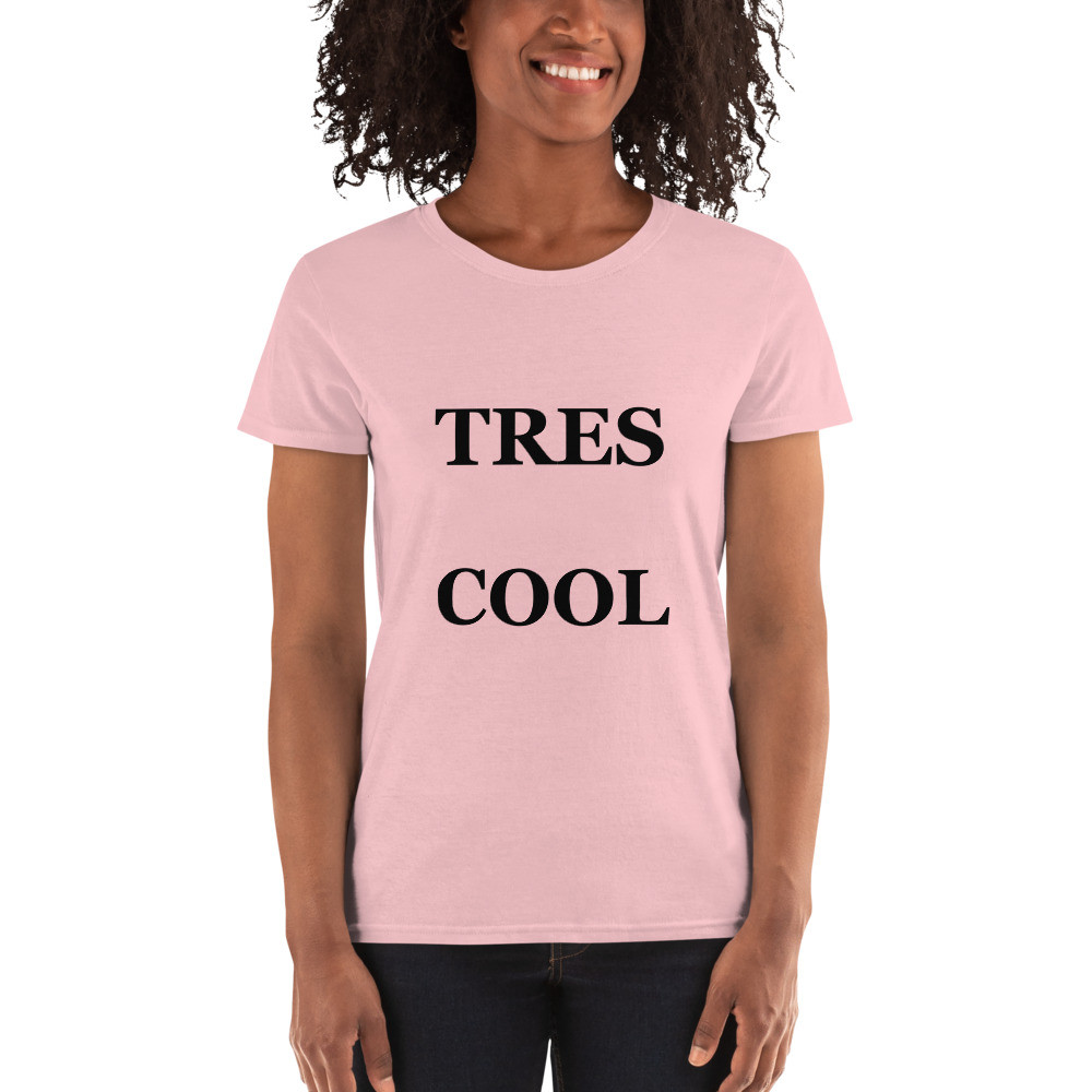Tres Cool Women's short sleeve t-shirt