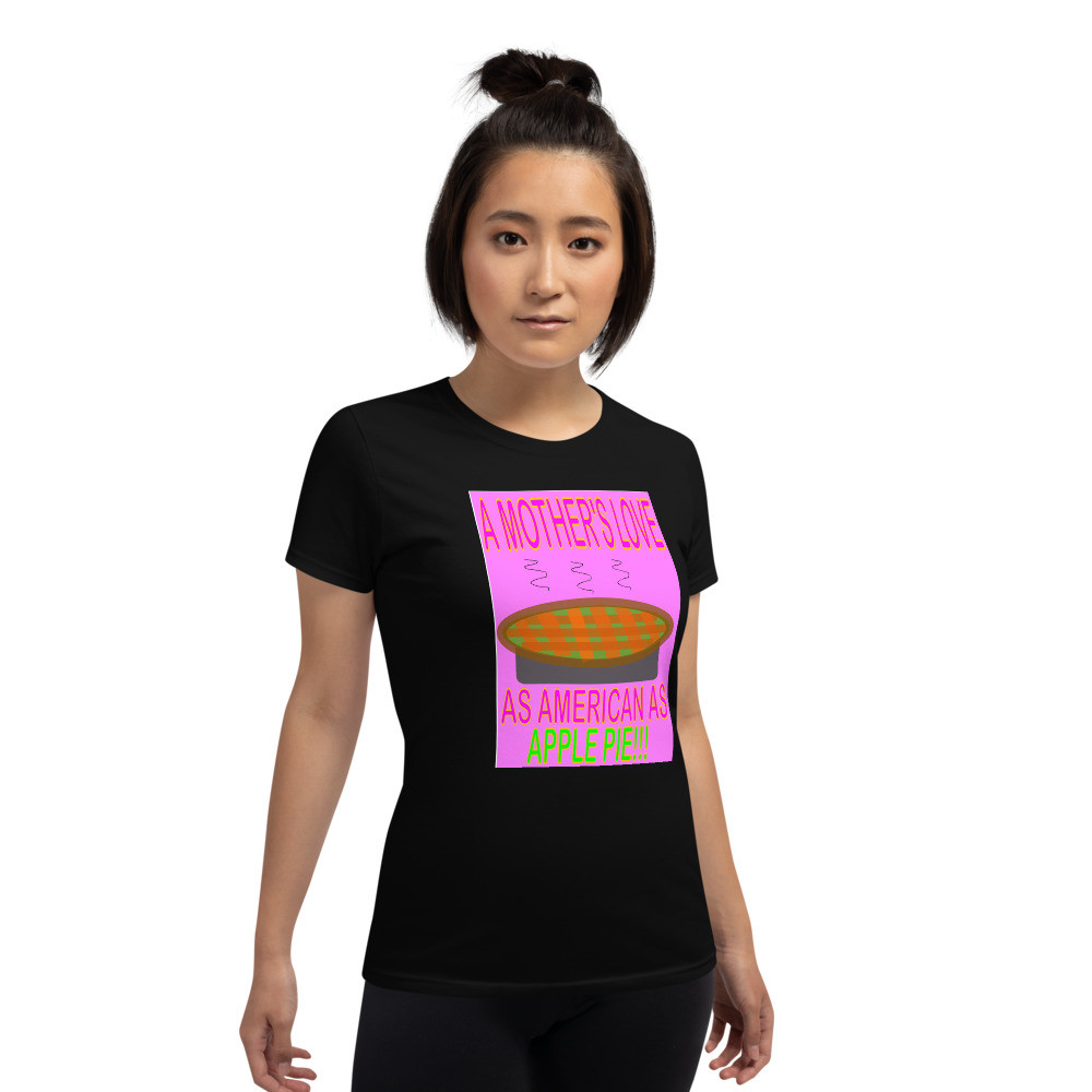 A Mother's Love Women's short sleeve t-shirt - Pink Background - For Her