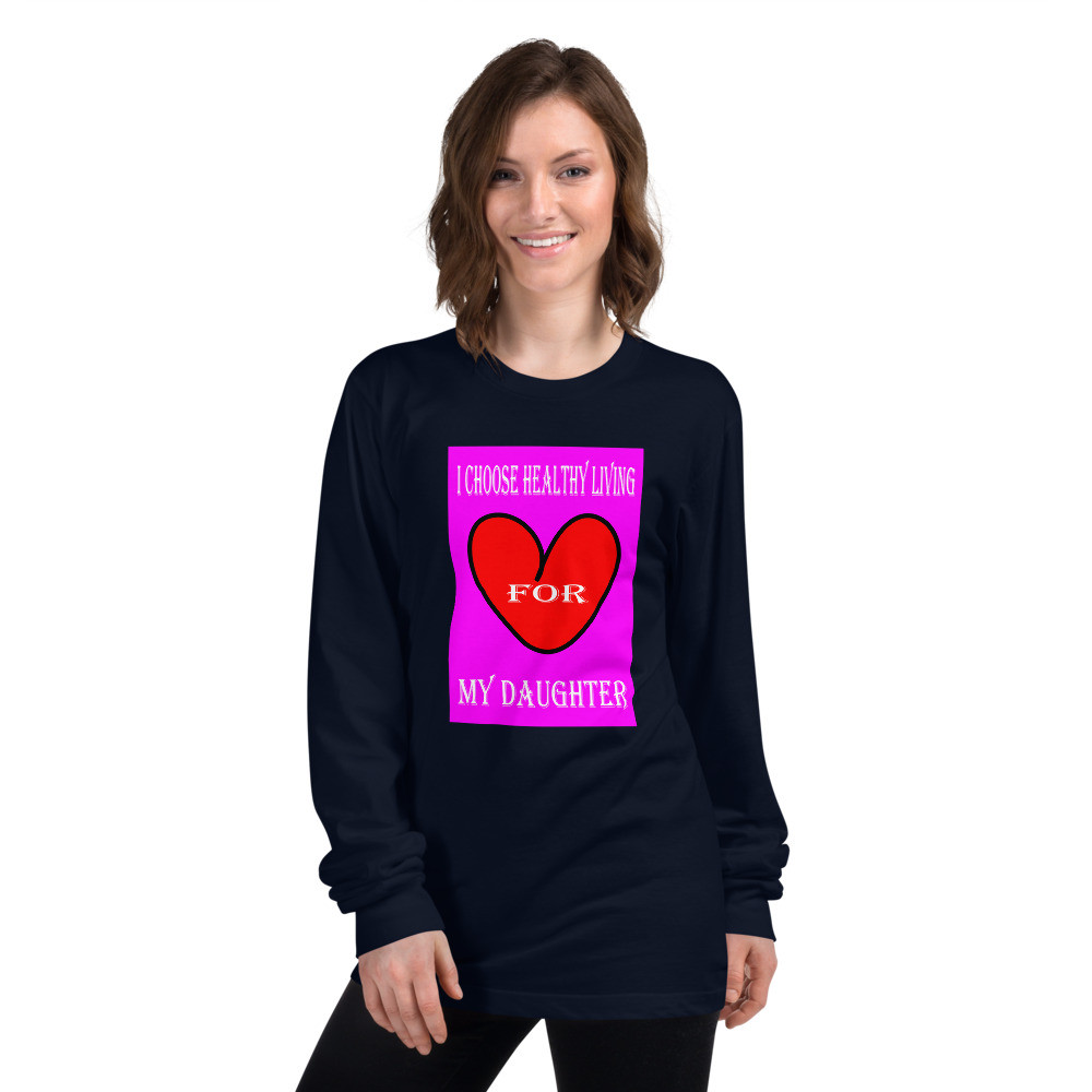 I Eat Organically For My Daughter Long Sleeve T-shirt - Premium Branded Item - Women