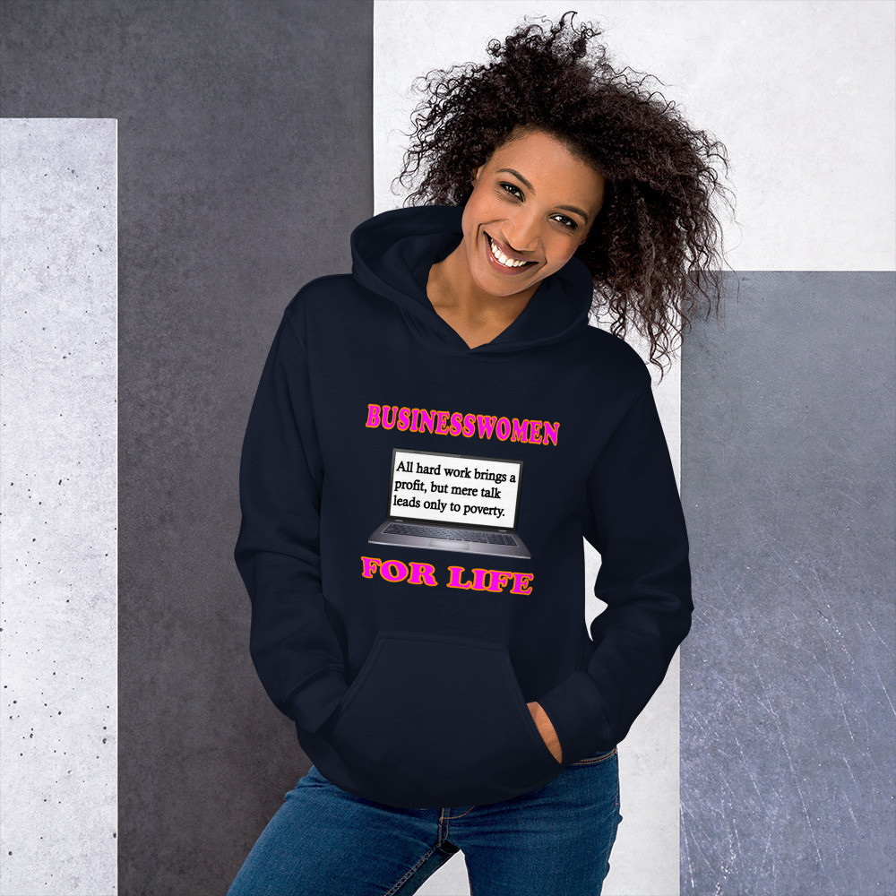 Businesswomen For Life Hoodie