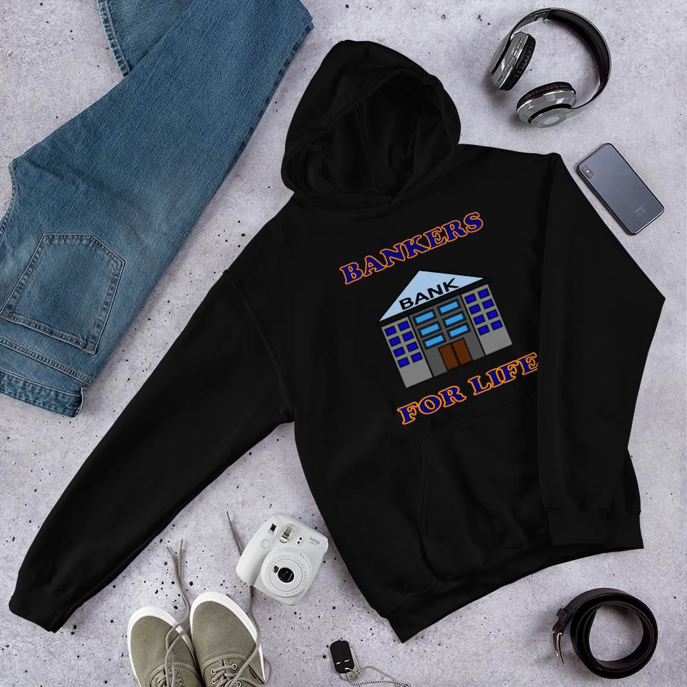 Bankers For Life Hoodie - Men