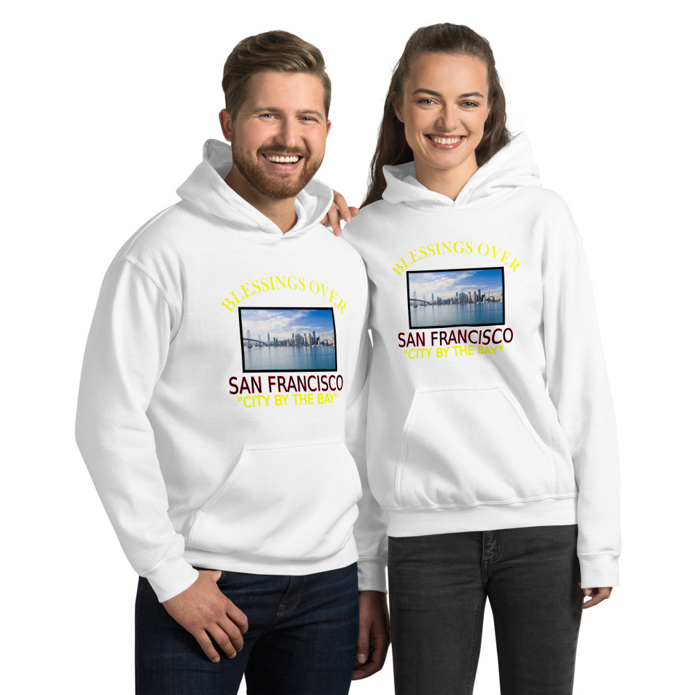Blessings Over San Francisco Hoodie - City By The Bay - For Him or Her