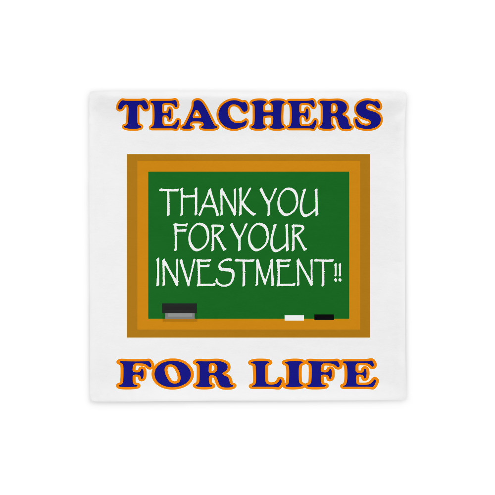 Teachers For Life Pillow Case - For Him