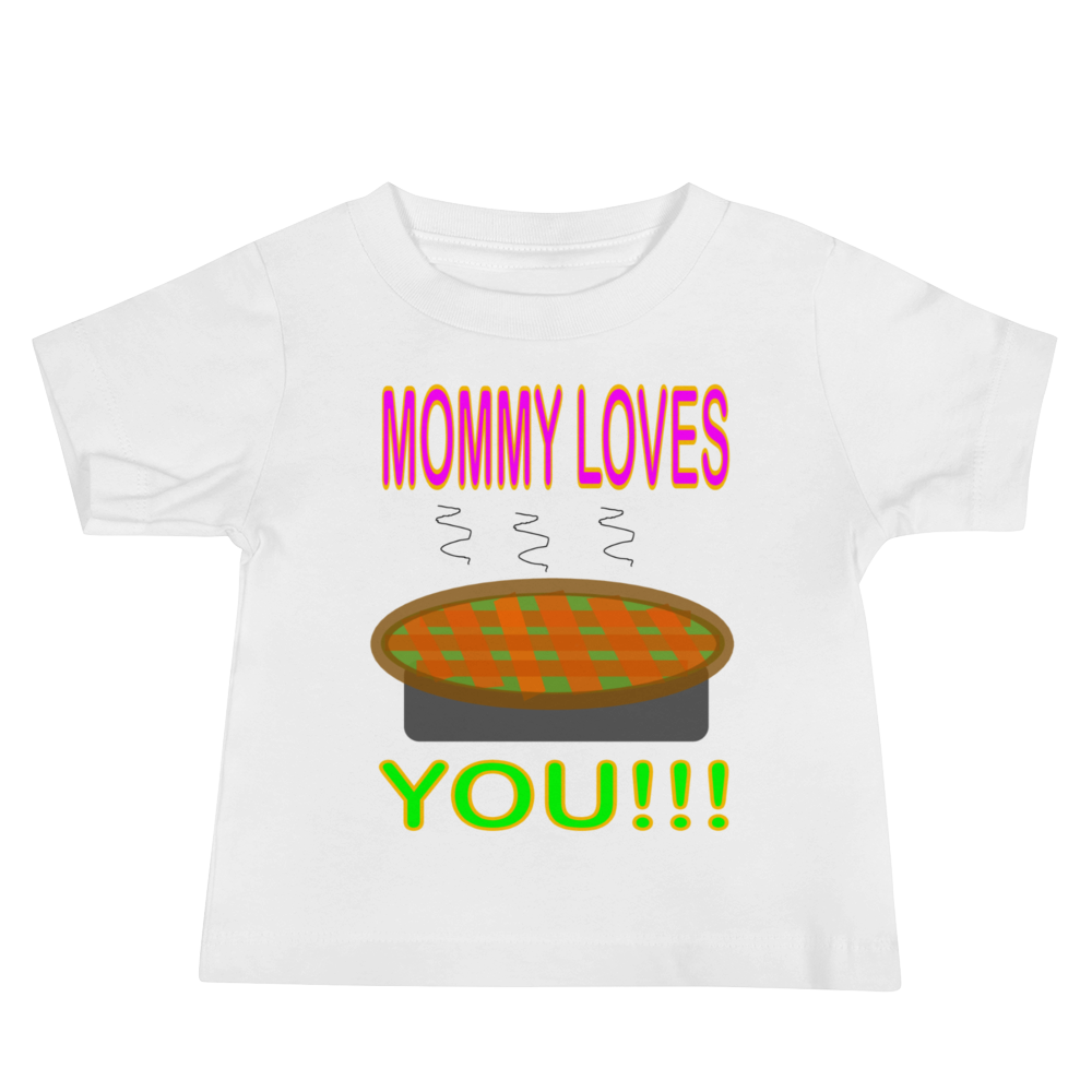Mommy Loves You - Baby Jersey Short Sleeve Tee - For Boys and/or Girls