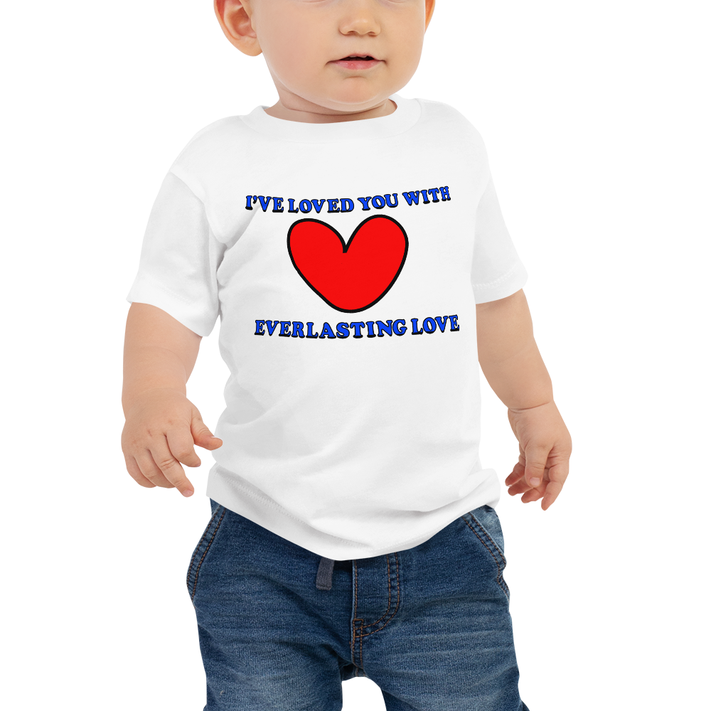 Everlasting Love - Baby Jersey Short Sleeve Tee - For Boys and/or Girls