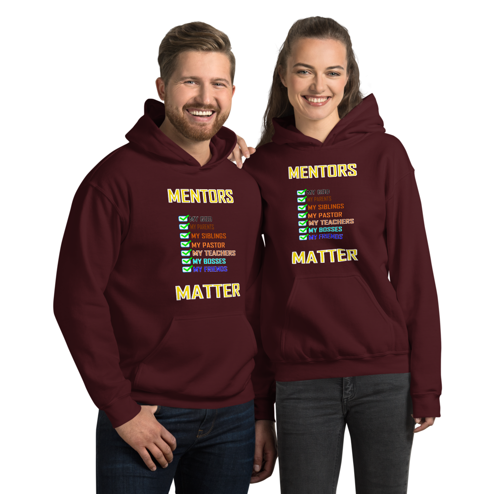 Mentors Matter - Hoodie - For Him or Her