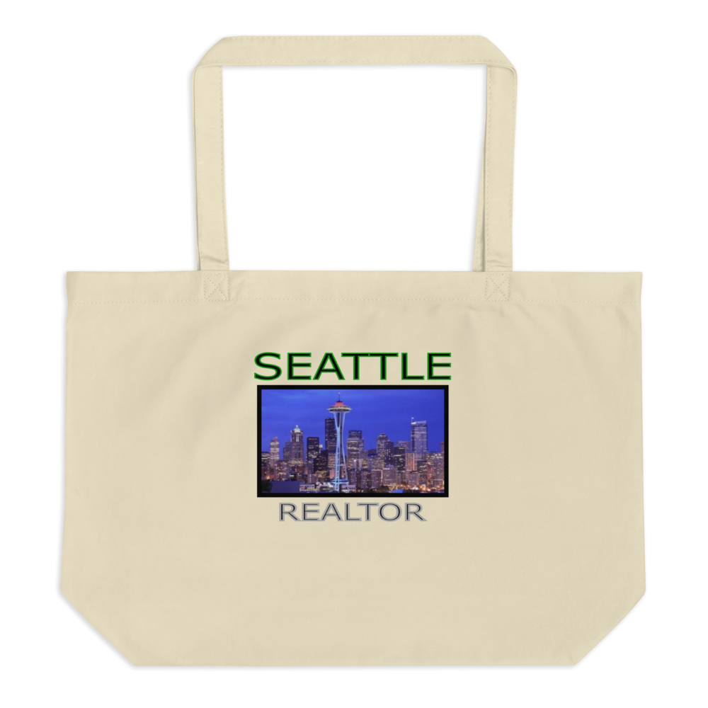 Seattle Realtor - Large Organic Tote Bag - For Him or For Her