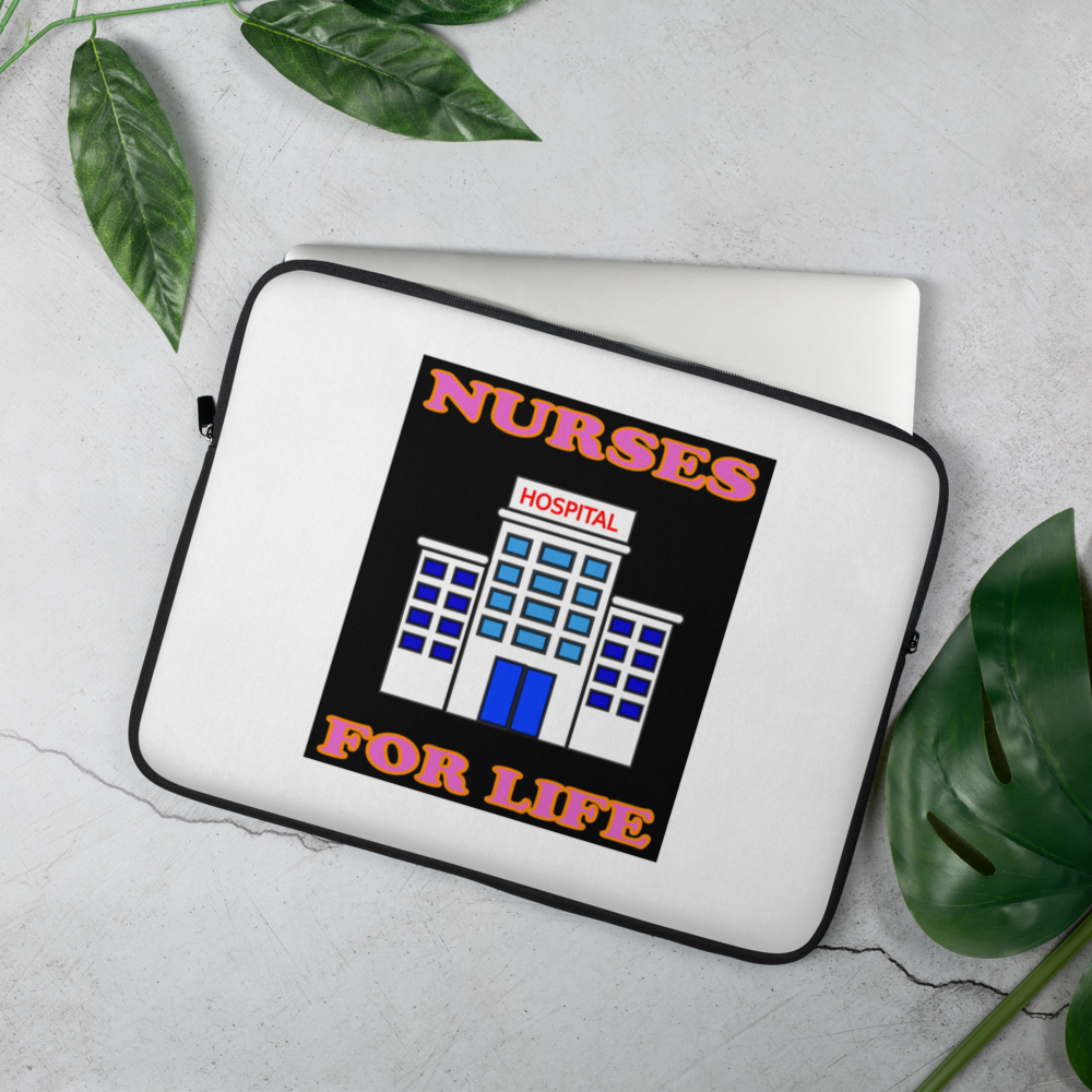Nurses For Life Laptop Sleeve