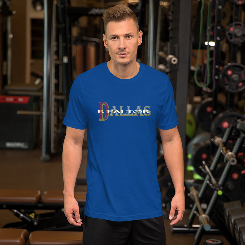Dallas Realtor - Short-Sleeve T-Shirt - For Him or For Her