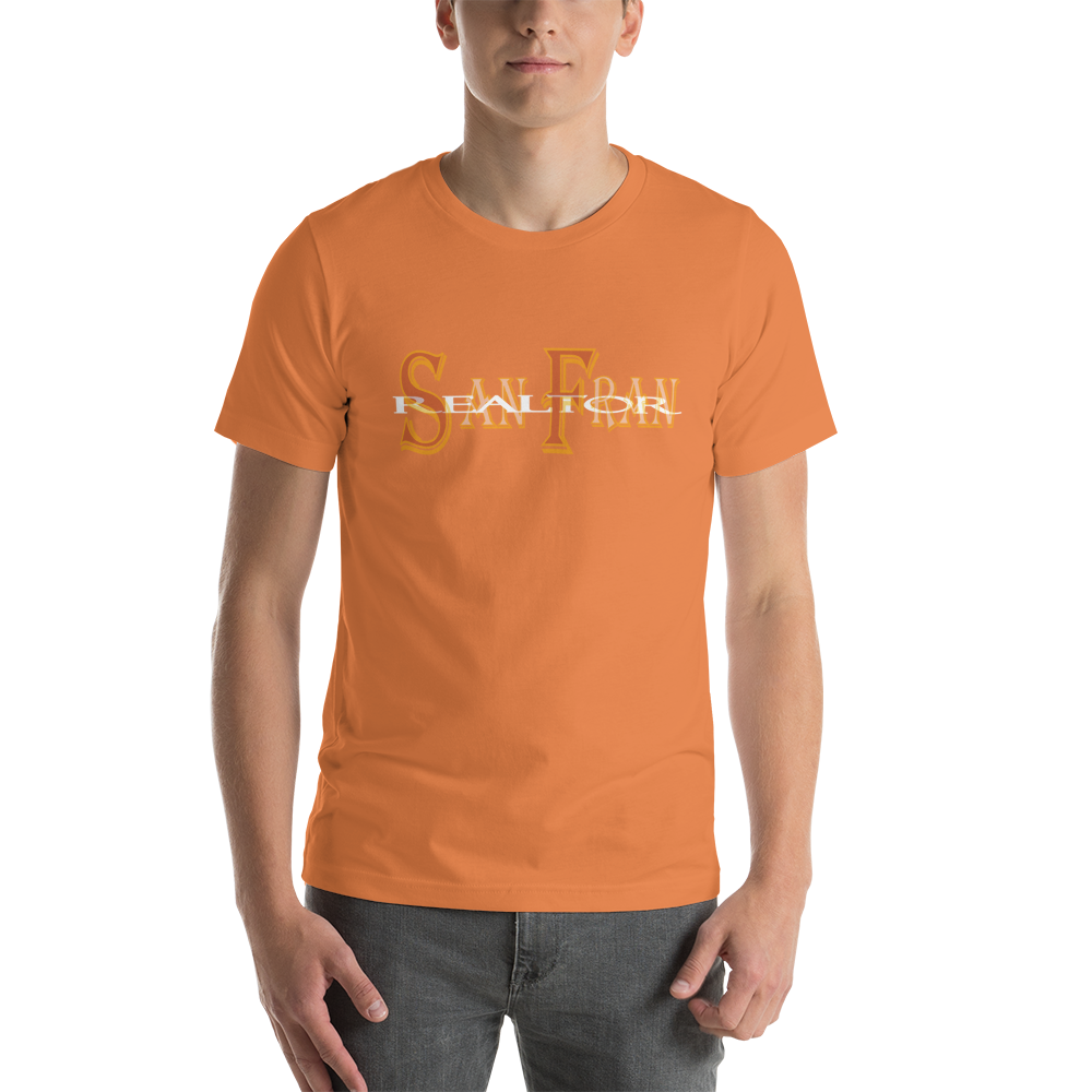 San Francisco Realtor - Short-Sleeve T-Shirt - For Him or For Her