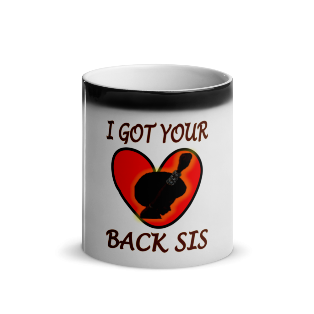 I Got Your Back Sis - Glossy "Camouflage" Mug