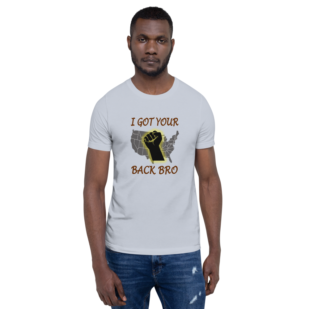 I Got Your Back Bro - Short-Sleeve T-Shirt