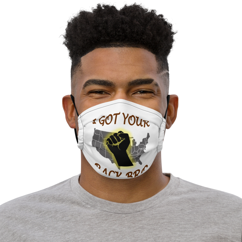 I Got Your Back Bro - Premium Face Mask