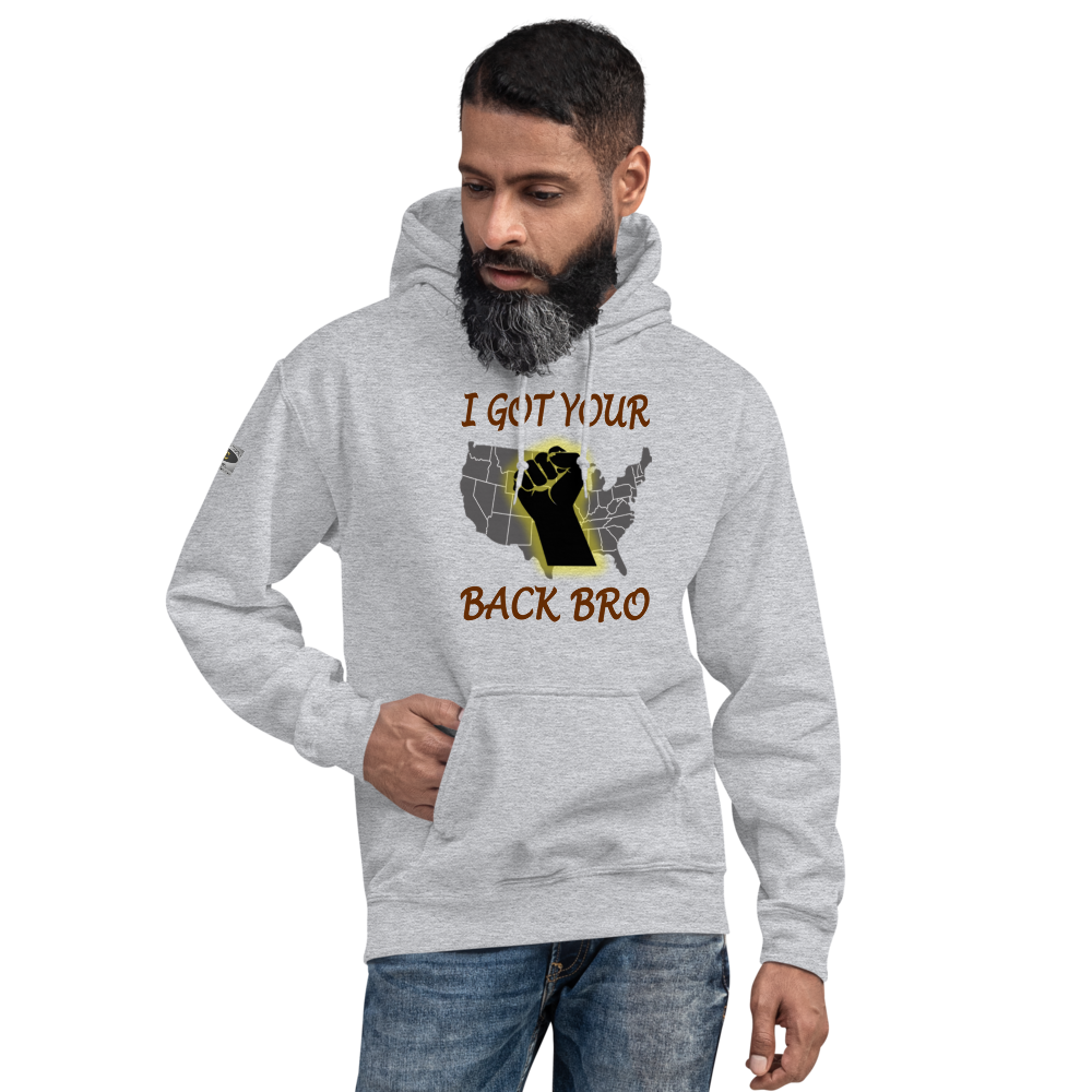 I Got Your Back Bro - Hoodie