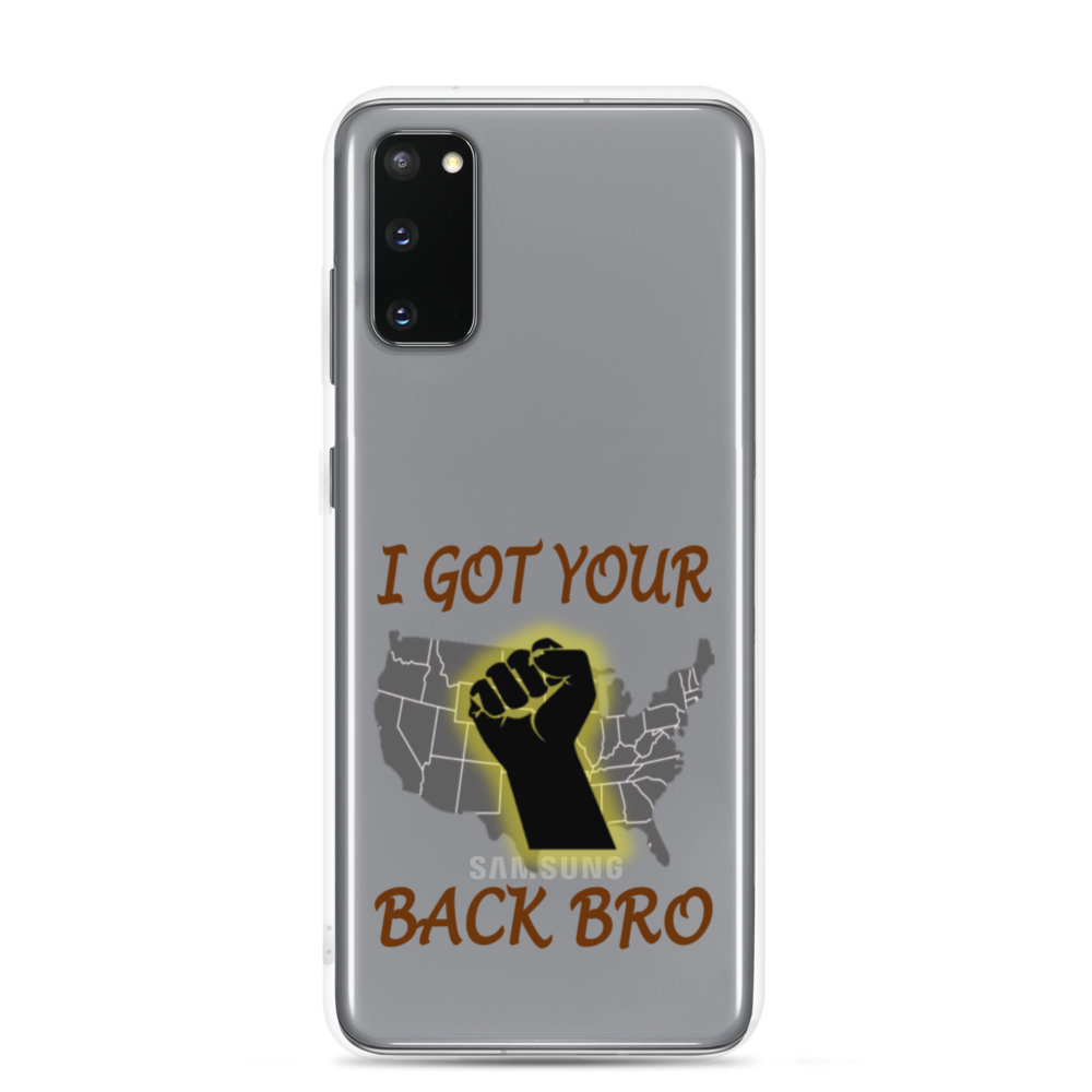 I Got Your Back Bro - Samsung Case