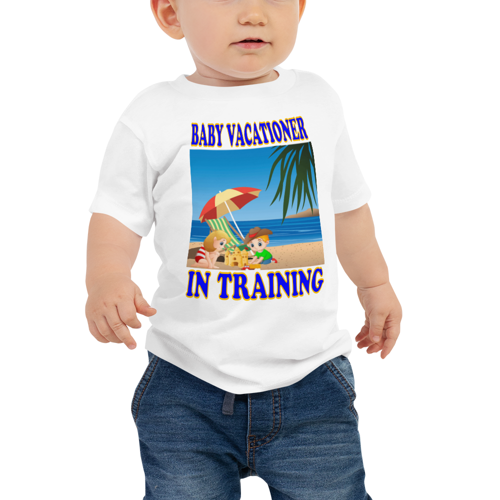 Baby Vacationer in Training Short Sleeve T-Shirt - For Boys or For Girls