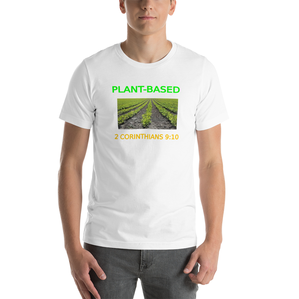 Plant-Based  - Short-Sleeve T-Shirt - For Him or For Her