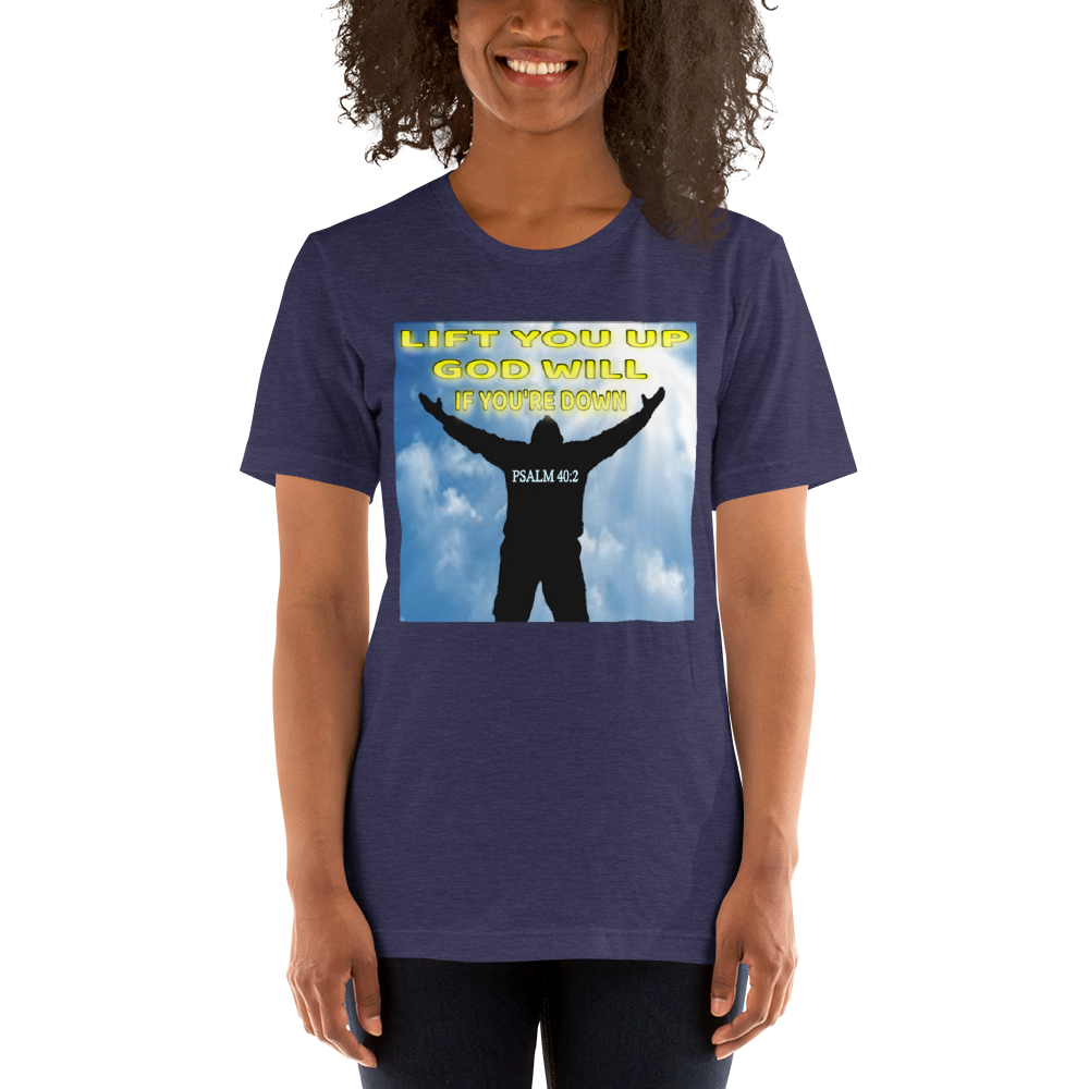 Lift You Up Short-Sleeve T-Shirt - For Him or For Her