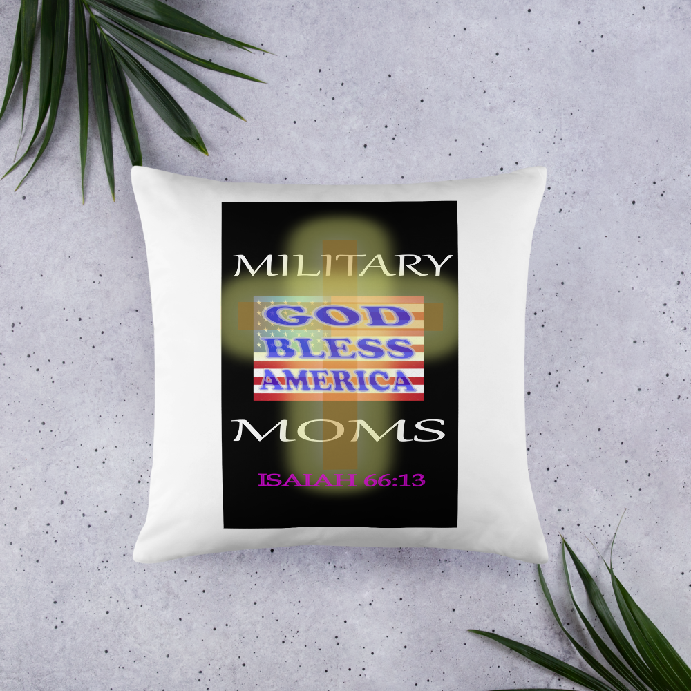 Military Moms - God Bless America - Basic Pillow