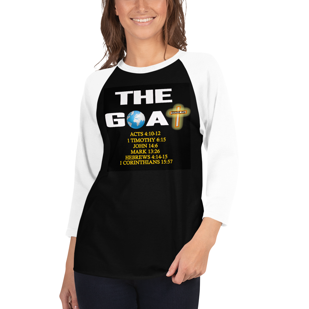 The G.O.A.T. (Jesus) - 3/4 Sleeve Raglan Shirt - Shirts For Him or For Her