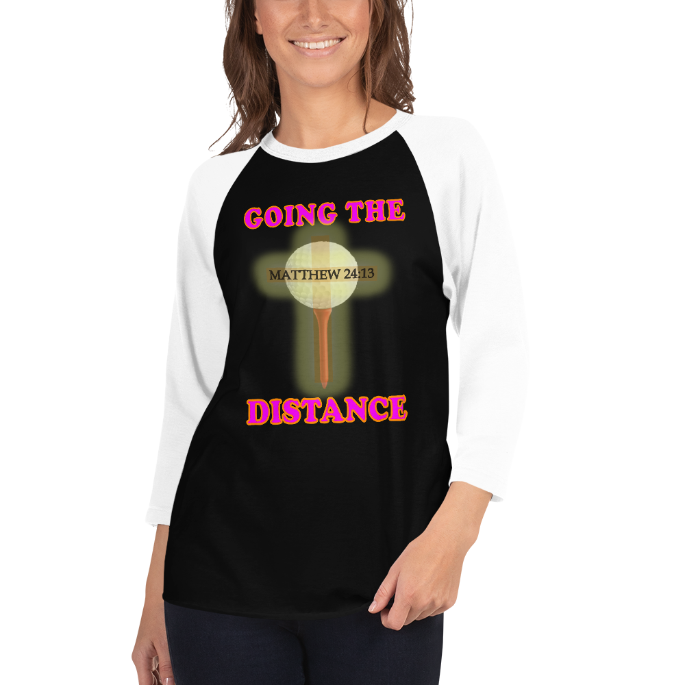 Going the Distance - Matthew 24:13 - 3/4 Sleeve Raglan Shirt - For Him or For Her