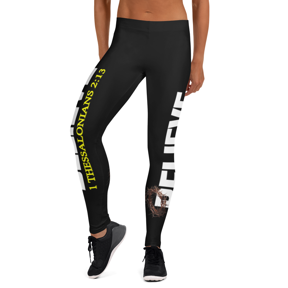 Believe - 1 Thessalonians 2:13 - Black Leggings - For Her