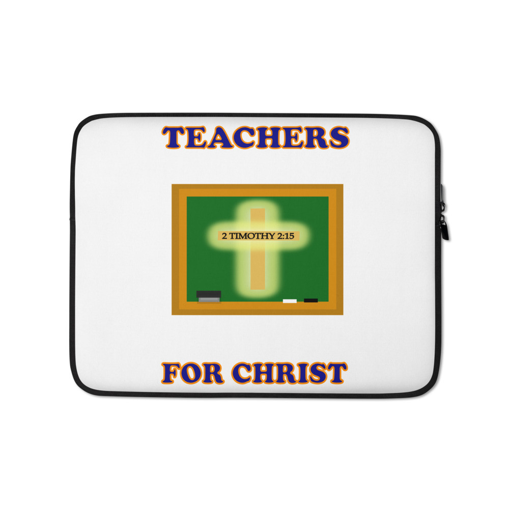 Teachers For Christ - Laptop Sleeve Cover