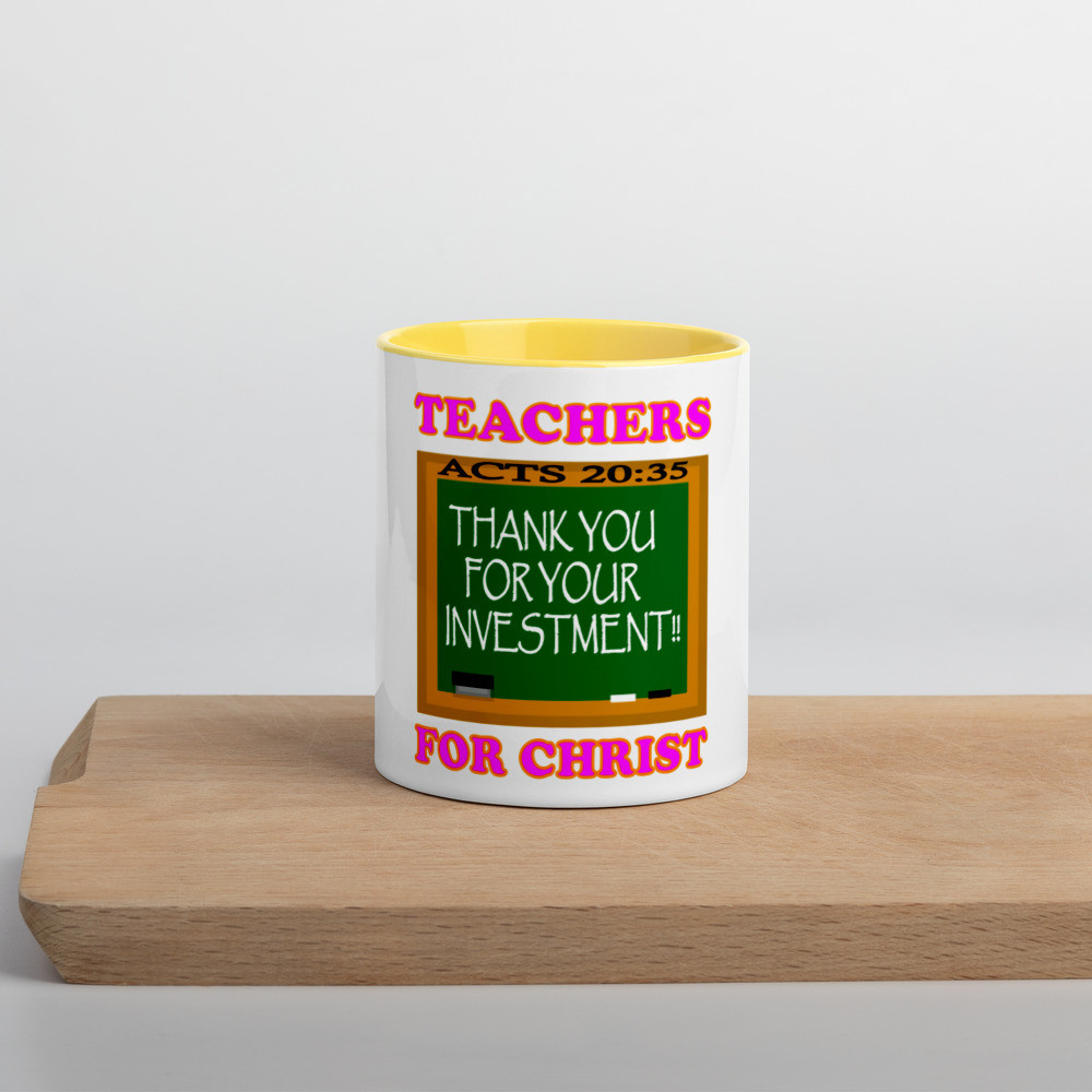 Teachers' Investment - Mug with Color Inside