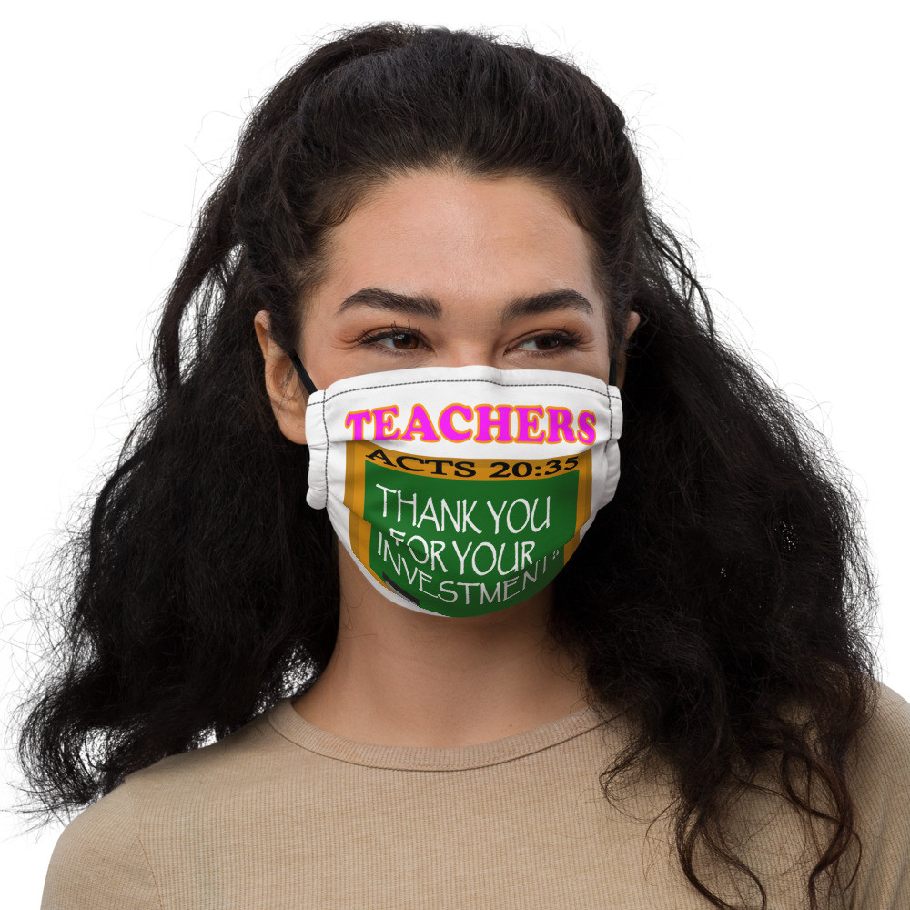 Teachers' Investment - Premium Face Mask