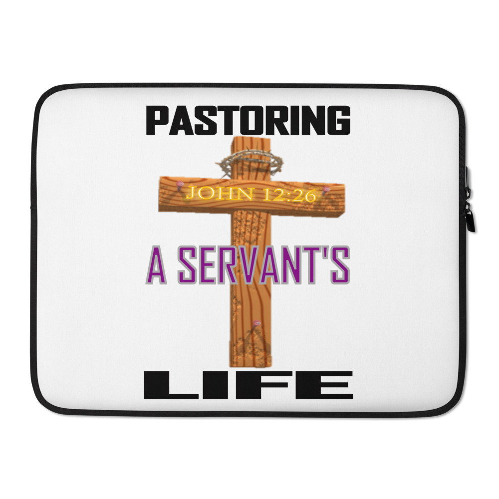 Pastoring a Servant's Life - Laptop Sleeve Cover