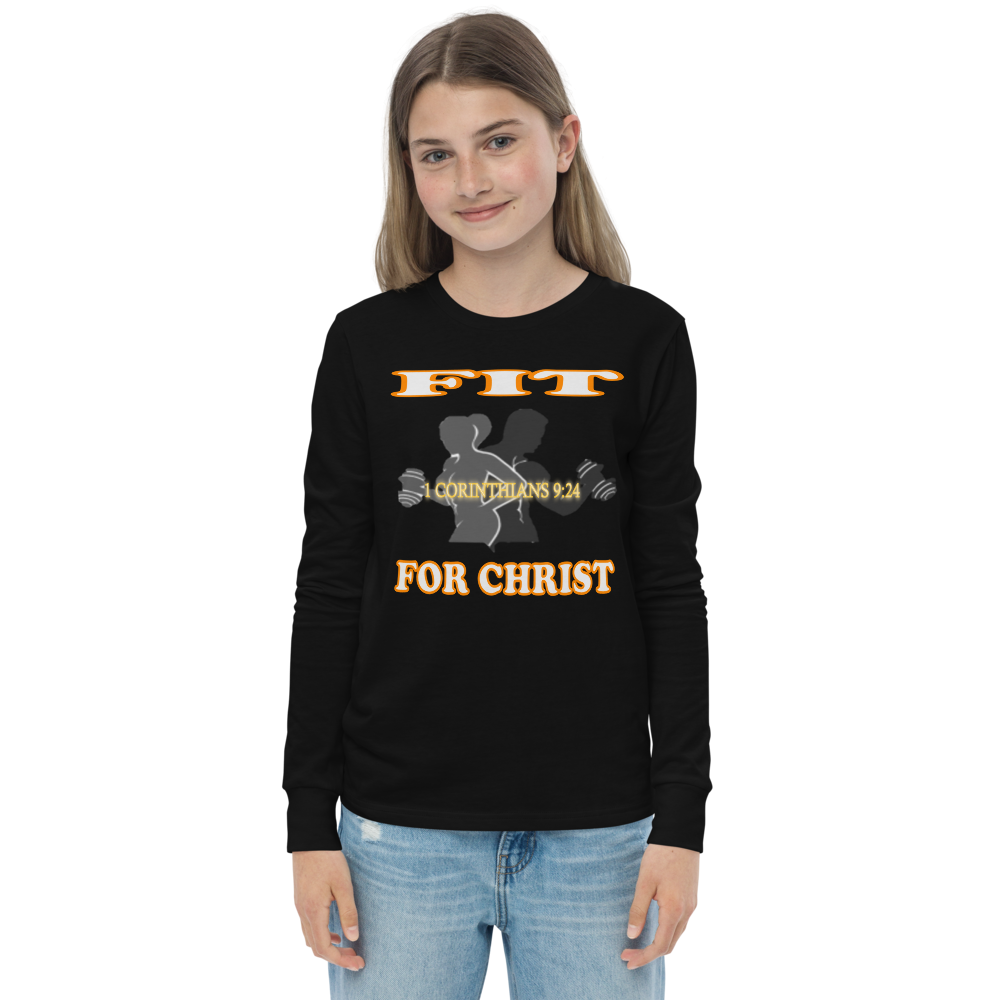 Fit For Christ - Youth Long Sleeve Tee - For Girls or Boys