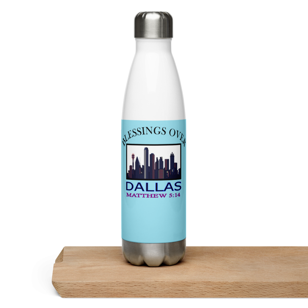 Blessings Over Dallas - Matthew 5: 14 - Stainless Steel Water Bottle