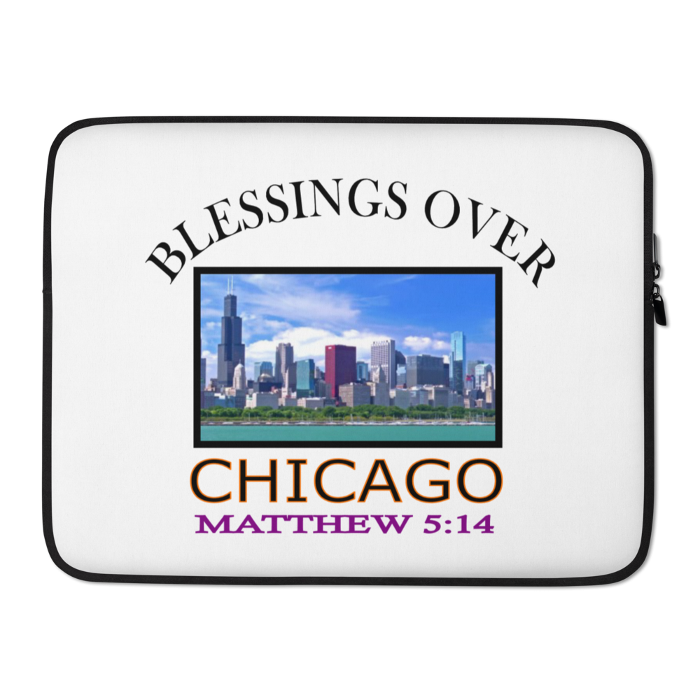 Blessings Over Chicago - Matthew 5:14 - Laptop Sleeve