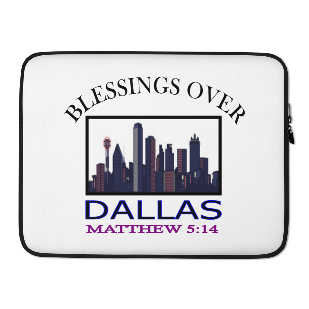 Blessings Over Dallas - Matthew 5:14 - Laptop Sleeve