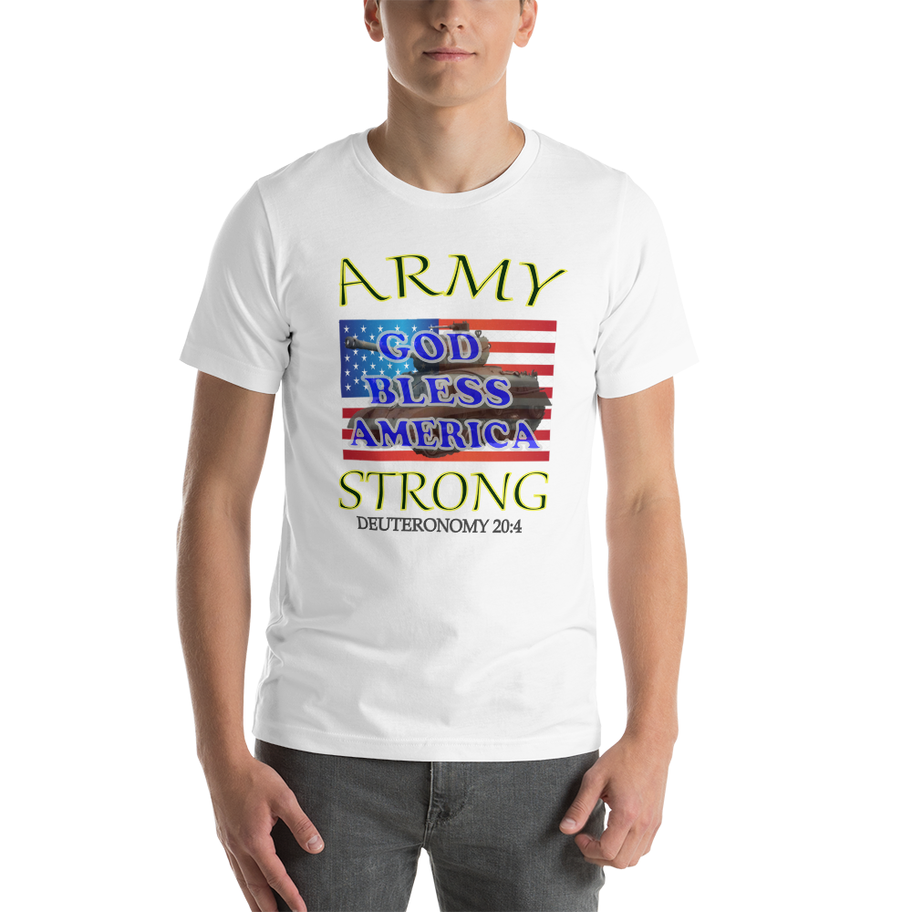 Army Strong - Deuteronomy 20:4 - Short-Sleeve T-Shirt - For Him or For Her