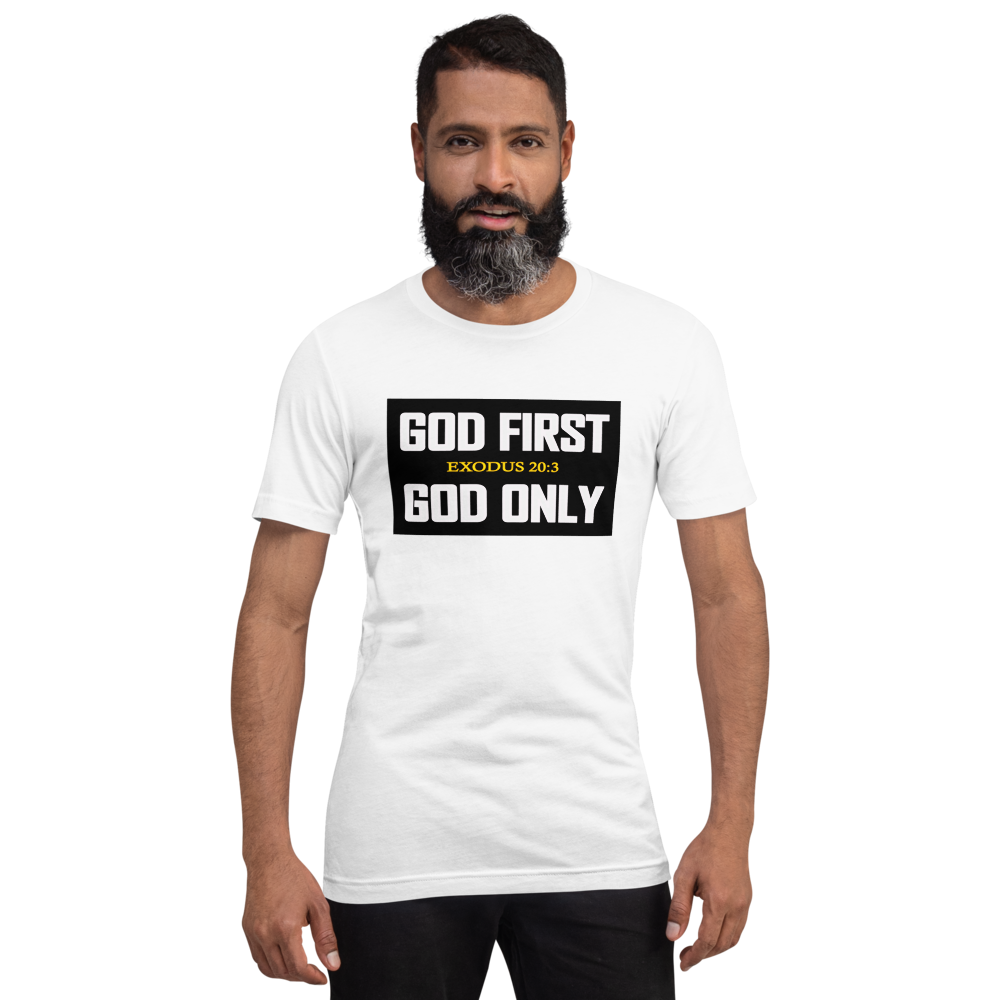 God First - God Only - Short-Sleeve T-Shirt - For Him or For Her