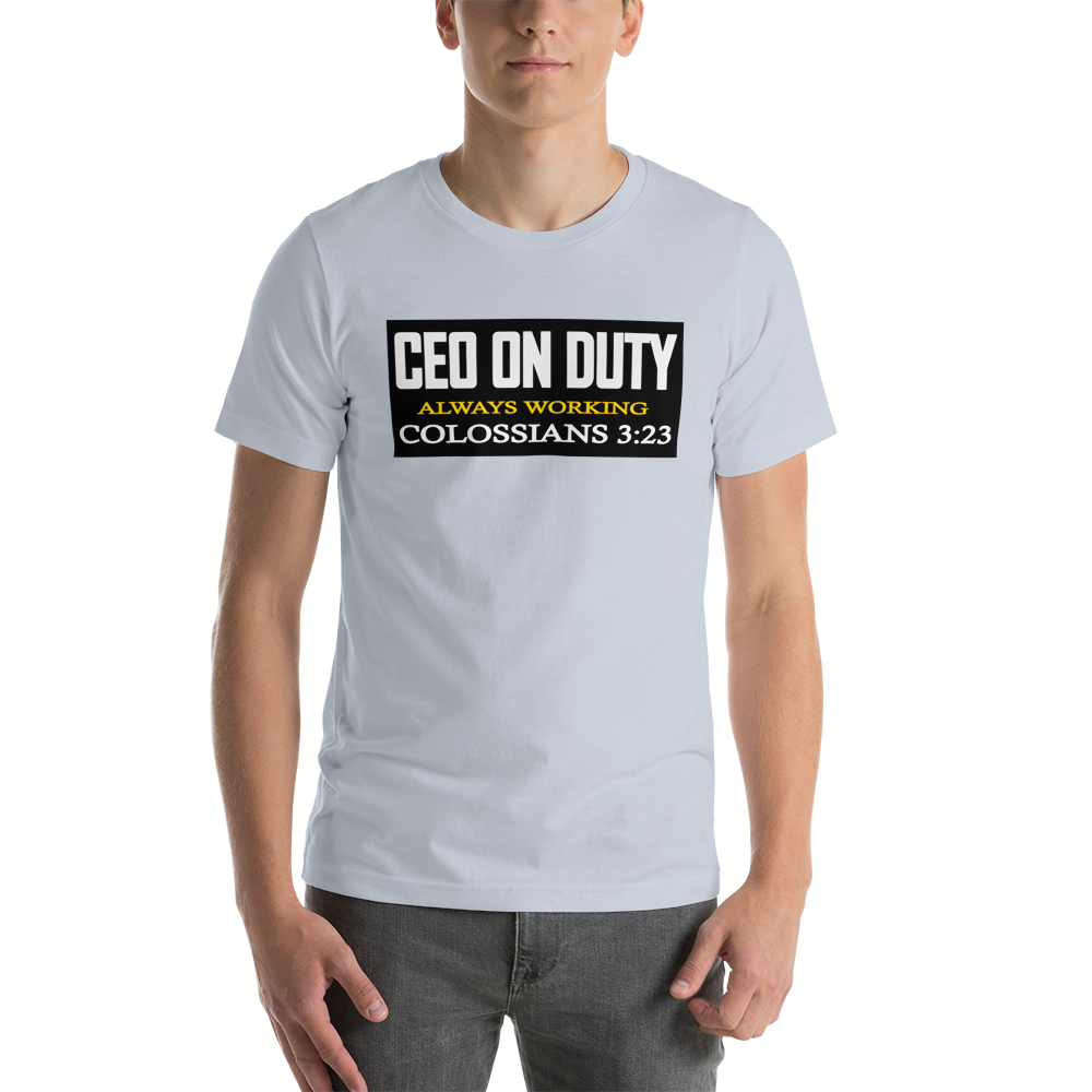 CEO on Duty - Short-Sleeve T-Shirt - For Him or For Her