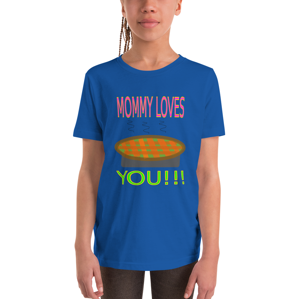 Mommy Loves You - Youth Short Sleeve T-Shirt - For Boys & For Girls