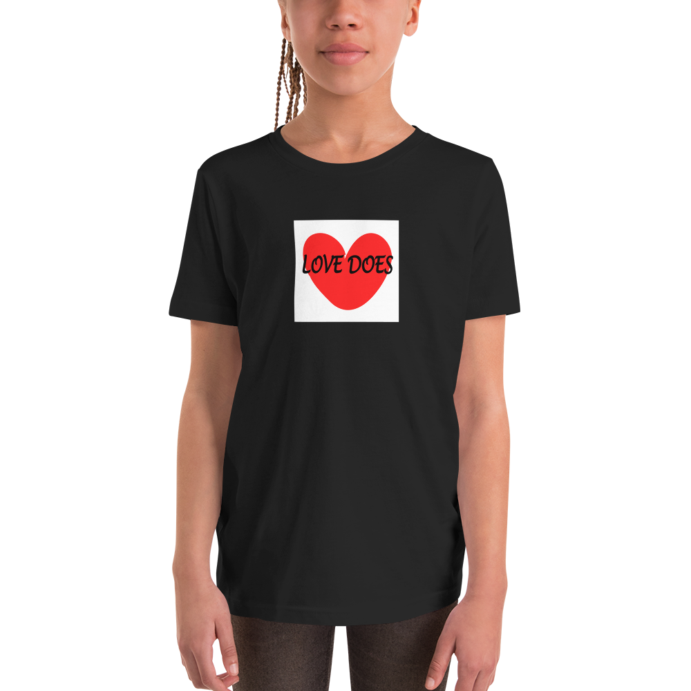 Love Does - Youth Short Sleeve T-Shirt - For Boys and For Girls