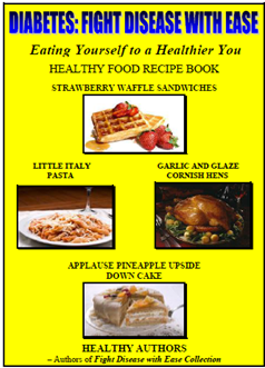 DIABETES BOOK - Fight Disease with Ease