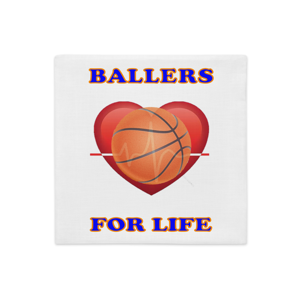Ballers for Life Premium Pillow Case