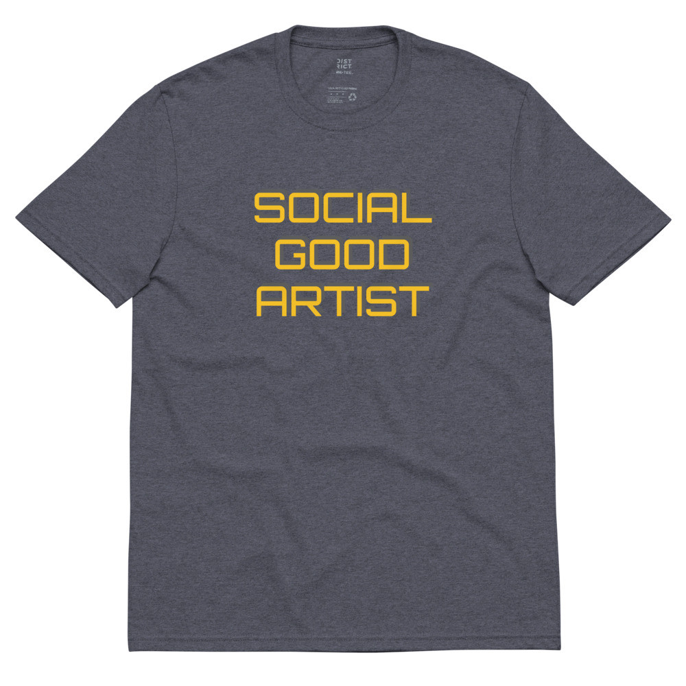 SOCIAL GOOD ARTIST Unisex recycled t-shirt