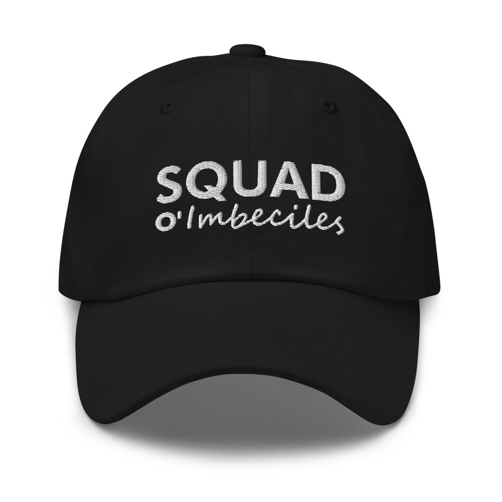 SQUAD O'IMBECILES DAD CAP