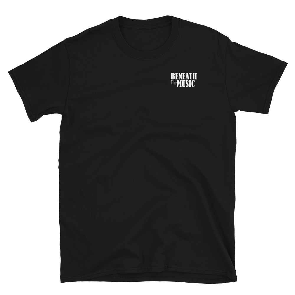 Beneath the Music T-Shirt