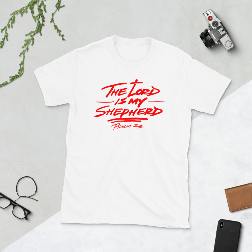  The Lord is my shepherd Unisex T-Shirt