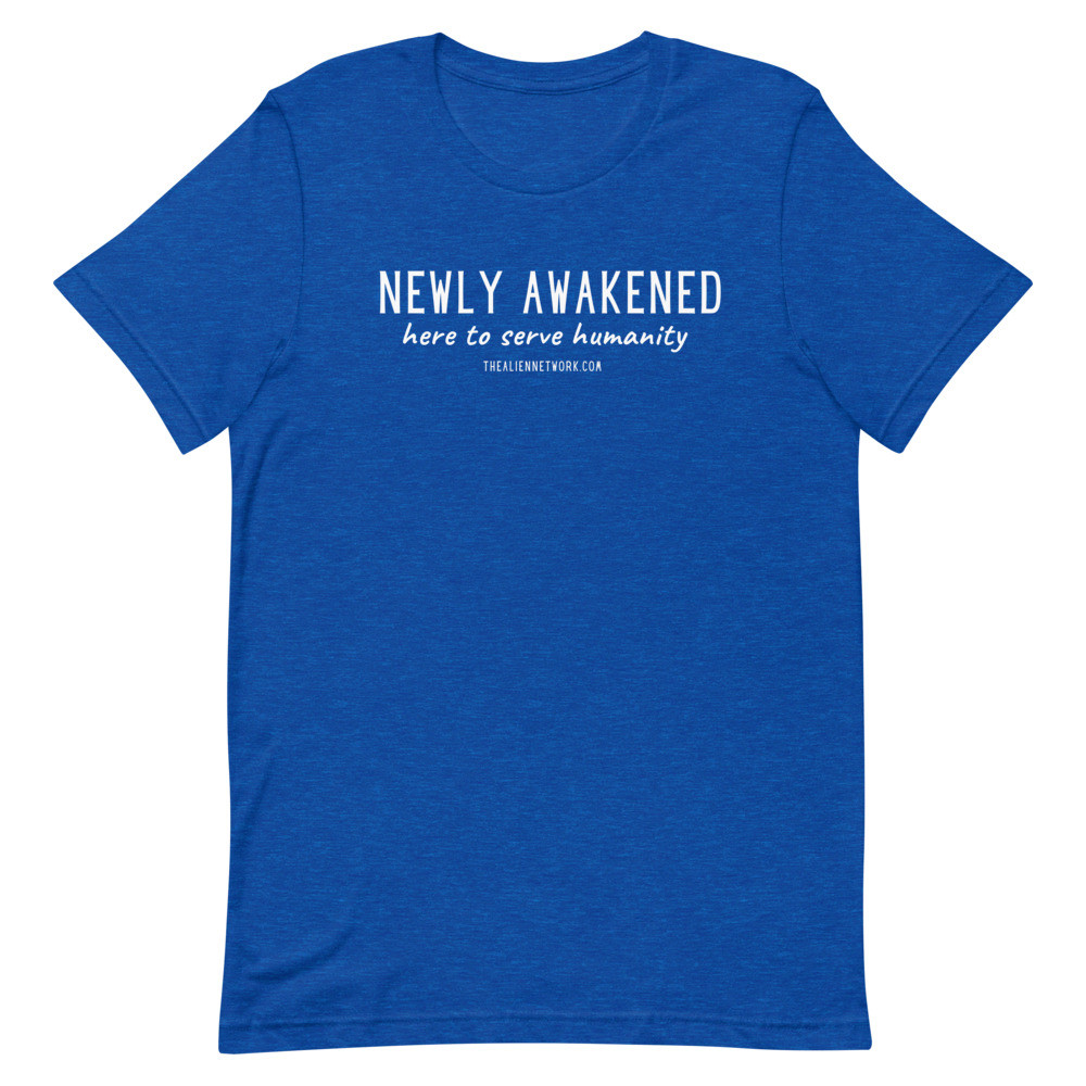Newly Awakened, Here To Serve Humanity Short-Sleeve Unisex T-Shirt | Spiritual Shirt | Awakening Shirts | Lightworker TShirts