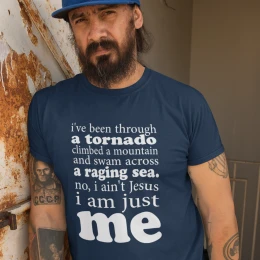 I've been through a tornado T-Shirt