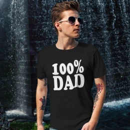 100% Dad T-Shirt