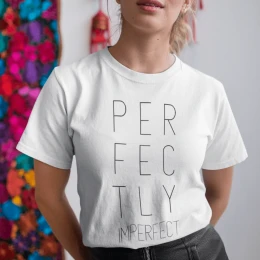 Perfectly Imperfect T-Shirt