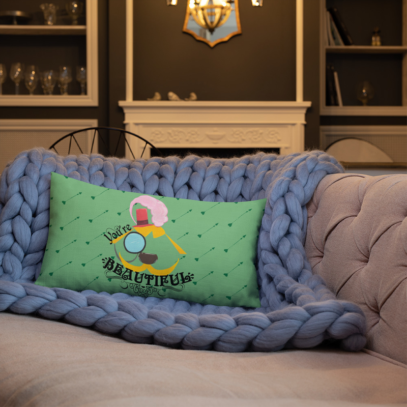 You're Beautiful Premium Pillow